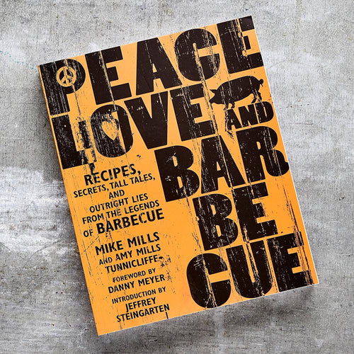 Peace, Love, and Barbecue <br />– Autographed Book